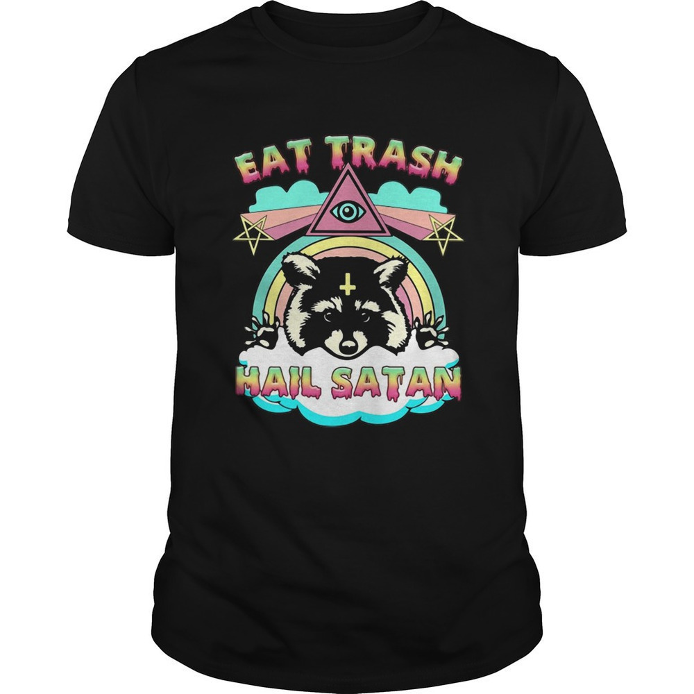 Raccoon Eat Trash Funny Dark Humor Unisex Style T-Shirt